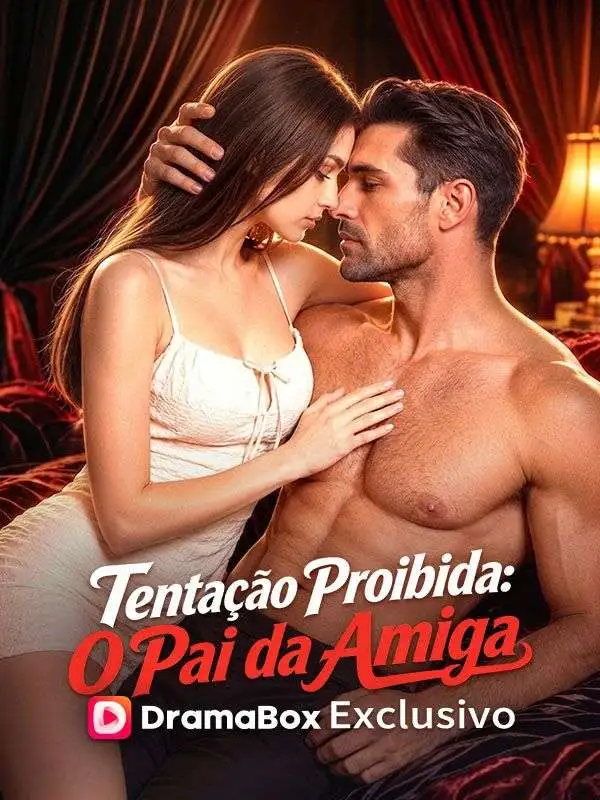 Tentação Proibida: O Pai da Amiga short drama poster