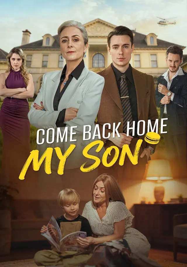 Come Back Home, My Son short drama poster