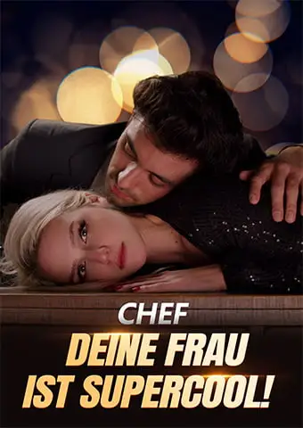Chef, deine Frau ist supercool! short drama poster