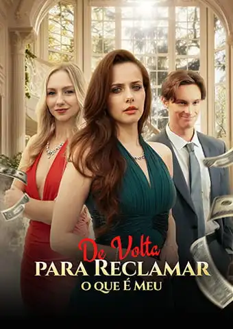 De Volta para Reclamar o que É Meu short drama poster