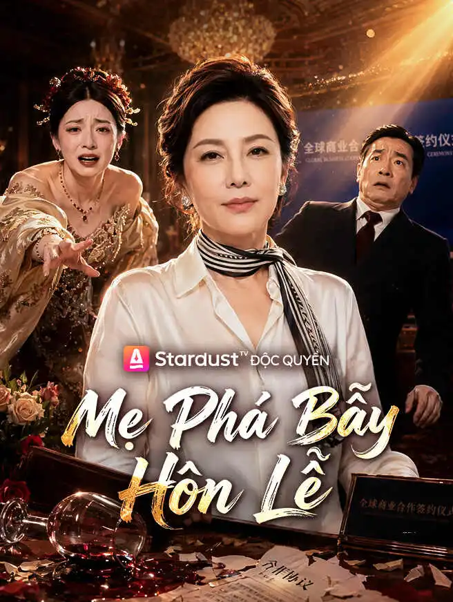 Mẹ Phá Bẫy Hôn Lễ short drama poster