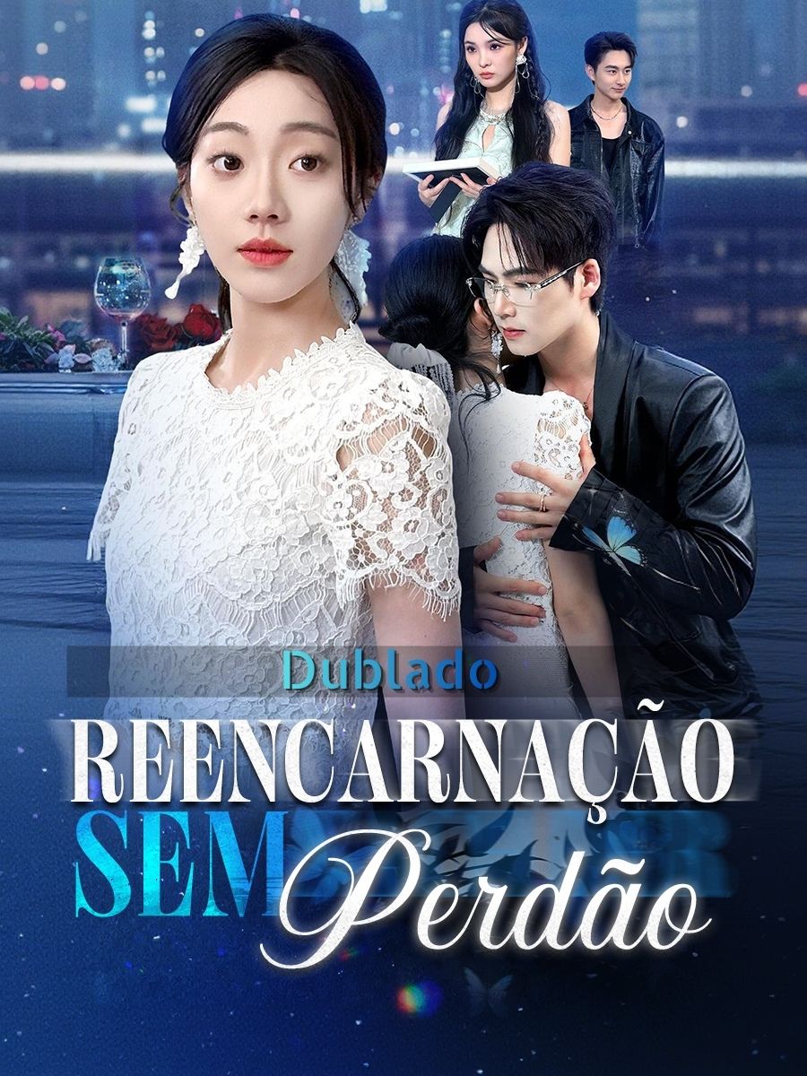 (Dublado)Reencarnação Sem Perdão short drama poster