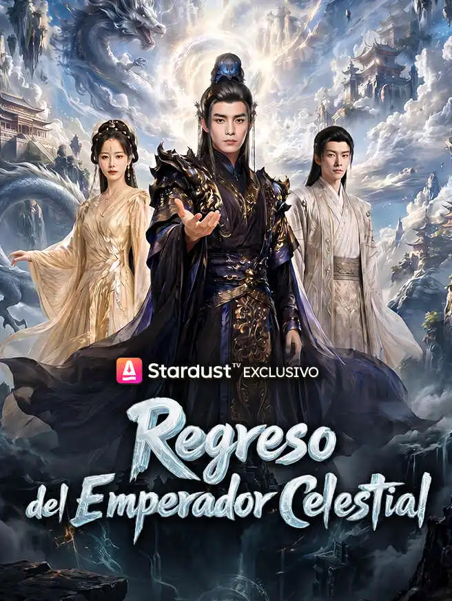 Regreso del Emperador Celestial short drama poster
