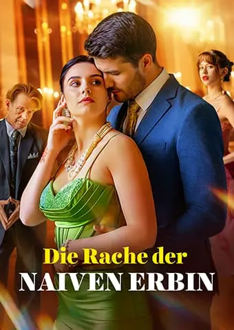 Die Rache der naiven Erbin short drama poster
