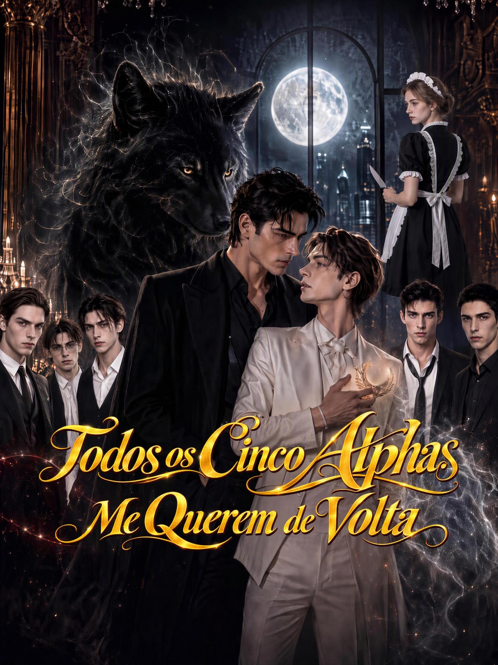 Todos os Cinco Alphas Me Querem de Volta short drama poster