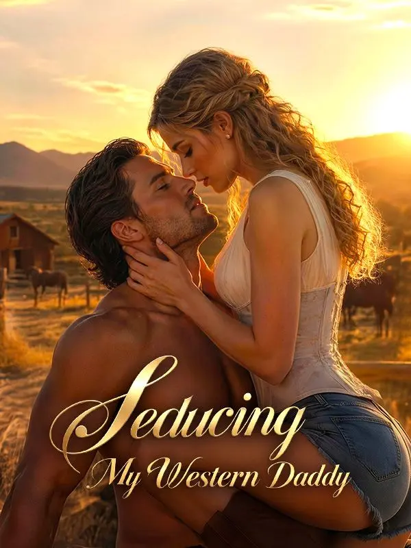 Seducing My Western Daddy short drama poster