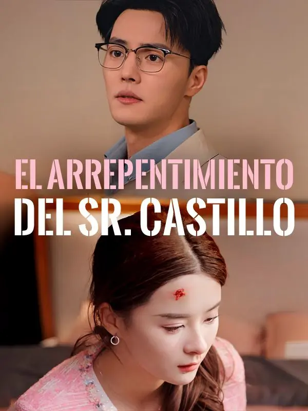 El Arrepentimiento del Sr. Castillo (Doblado) short drama poster