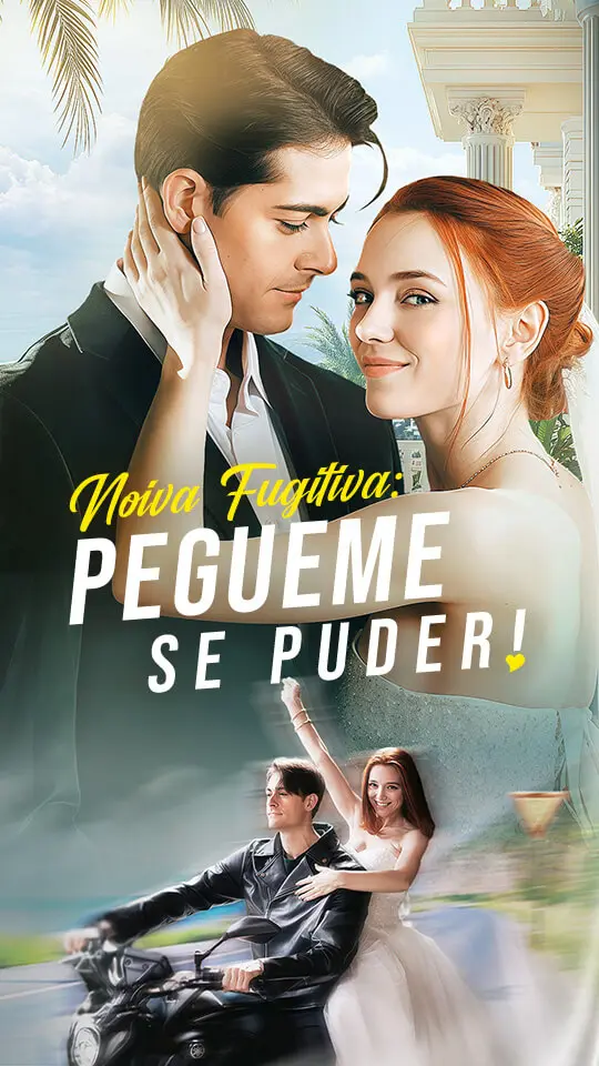 Noiva Fugitiva: Pegueme se Puder! short drama poster