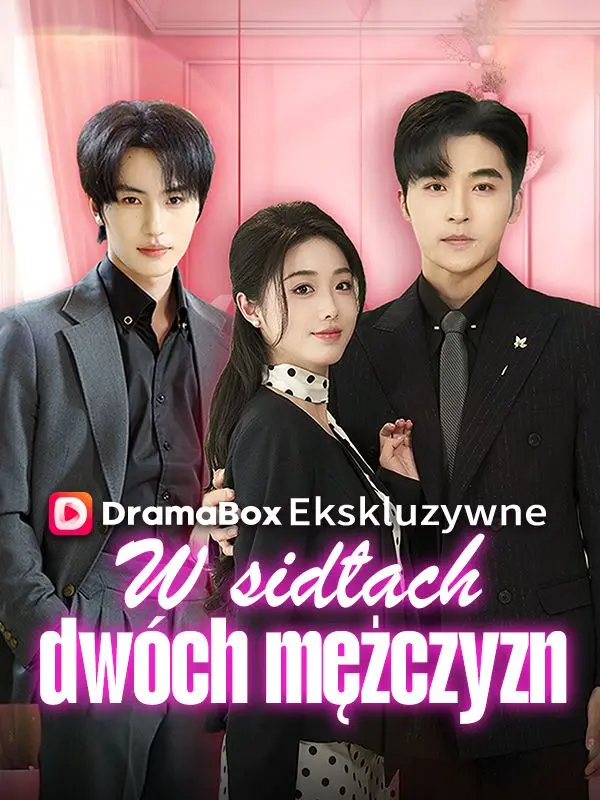 W sidłach dwóch mężczyzn short drama poster