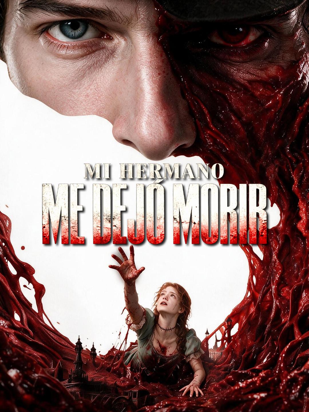 Mi hermano me dejó morir short drama poster