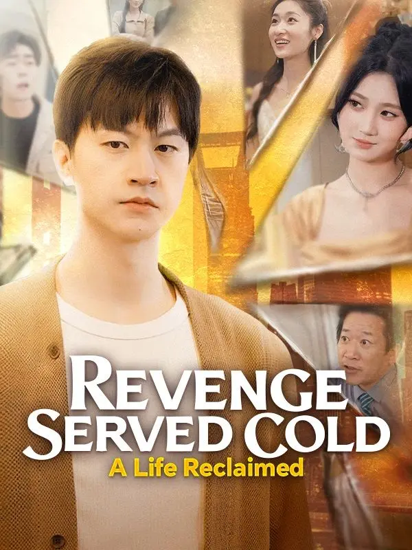 Revenge Served Cold: A Life Reclaimed (DUBBED) short drama poster