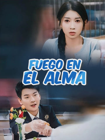 Fuego en el alma short drama poster
