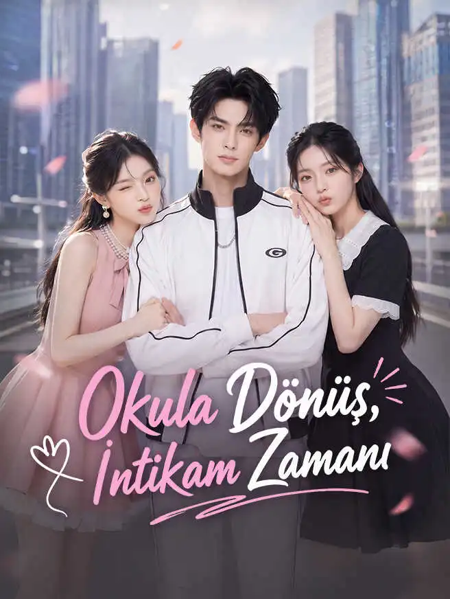 Okula Dönüş, İntikam Zamanı short drama poster