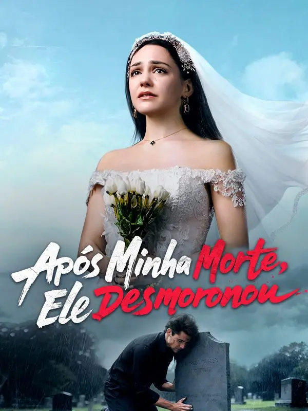 Após Minha Morte, Ele Desmoronou short drama poster