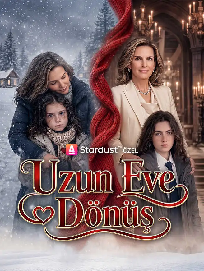Uzun Eve Dönüş short drama poster