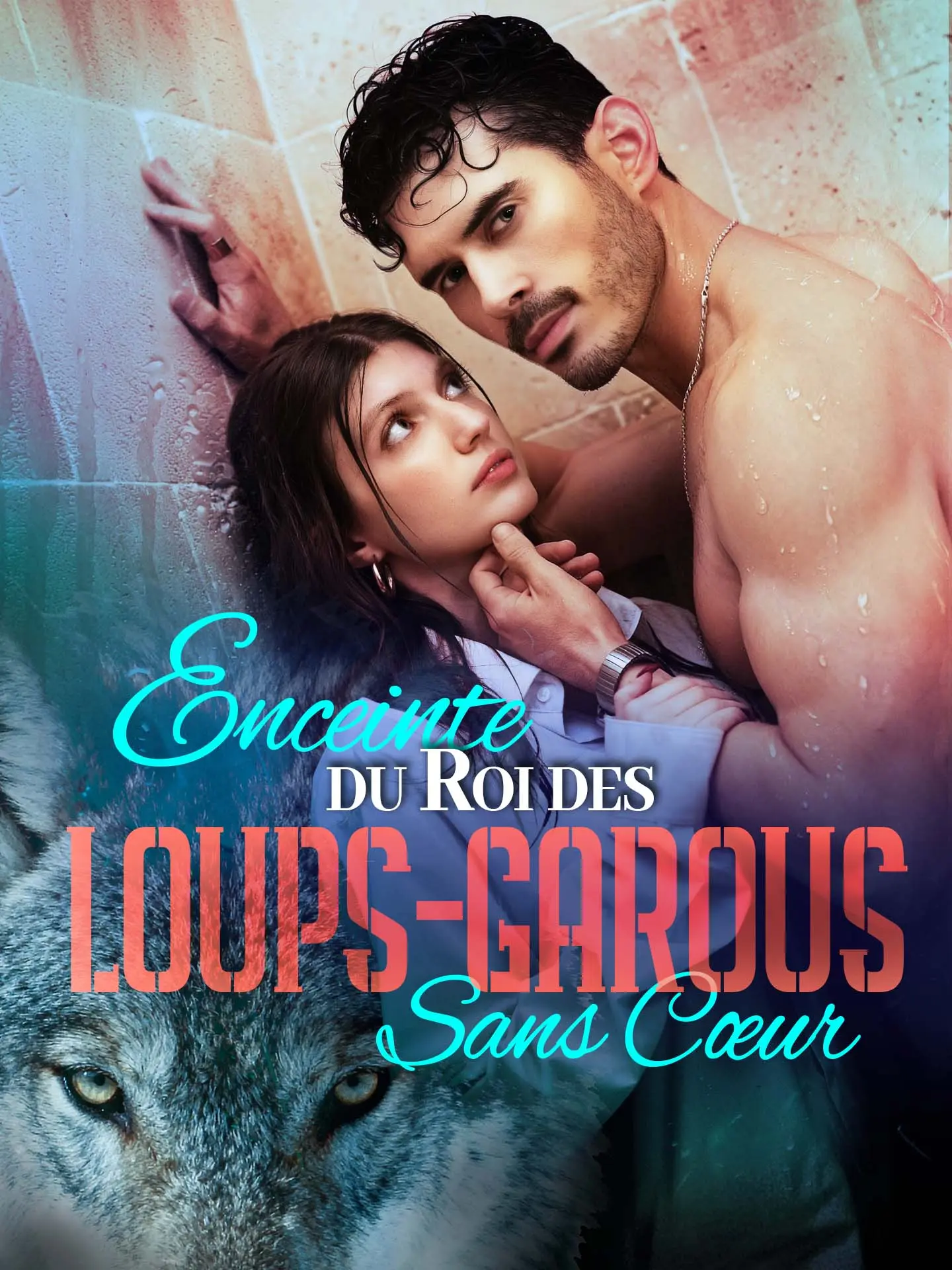 Enceinte du Roi des Loups-Garous Sans Cœur short drama poster