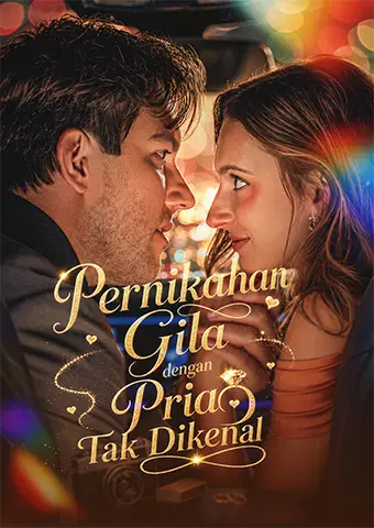 Pernikahan Gila dengan Pria Tak Dikenal short drama poster