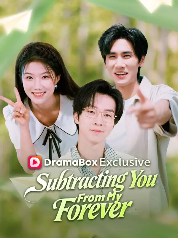 Subtracting You From My Forever short drama poster