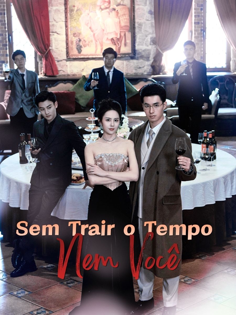 Sem Trair o Tempo, Nem Você short drama poster