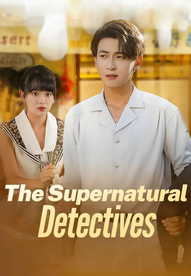 The Supernatural Detectives short drama poster