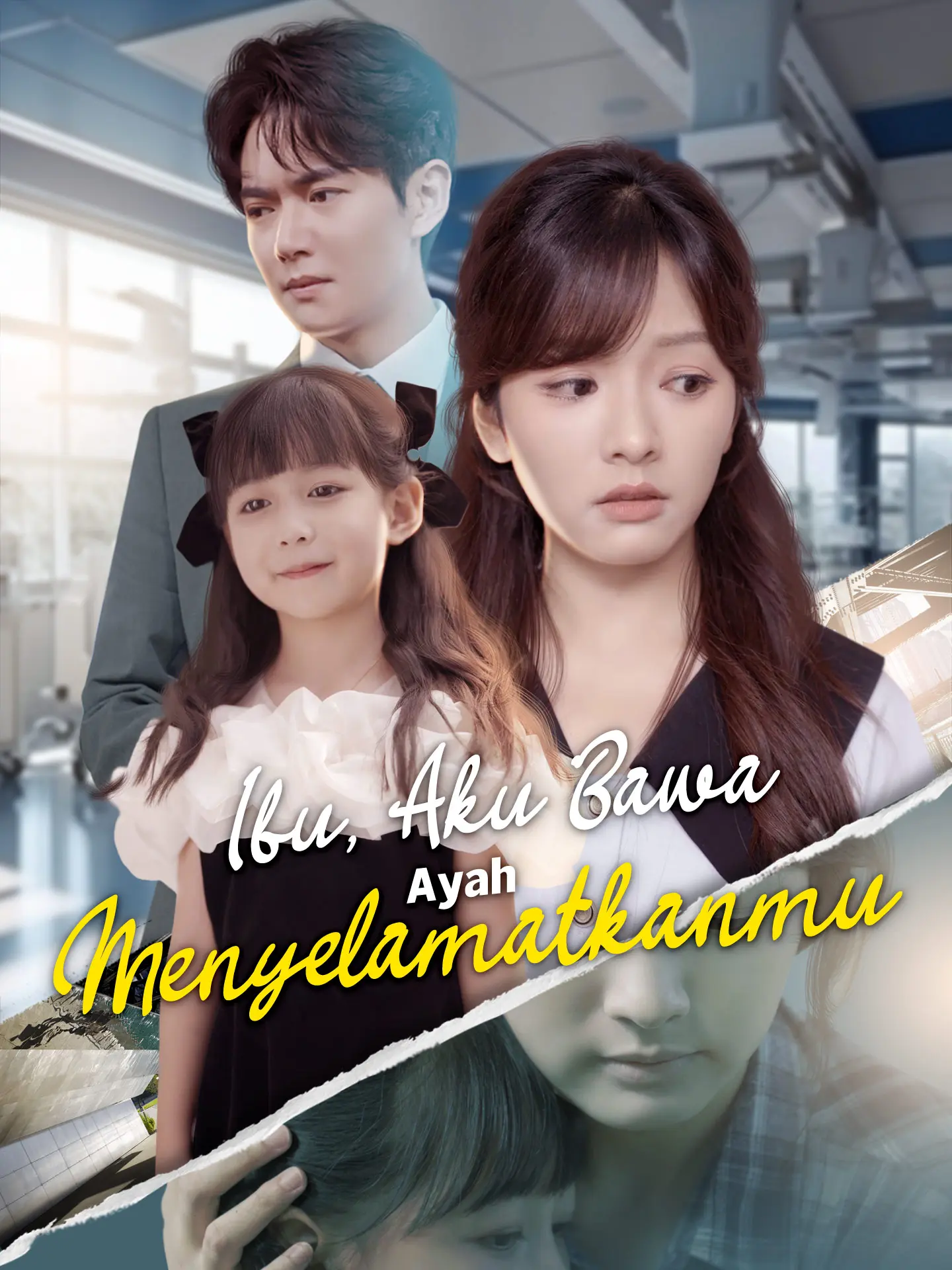 Ibu, Aku Bawa Ayah Menyelamatkanmu short drama poster