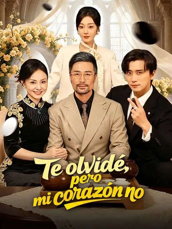 Te olvidé, pero mi corazón no (Doblado) short drama poster