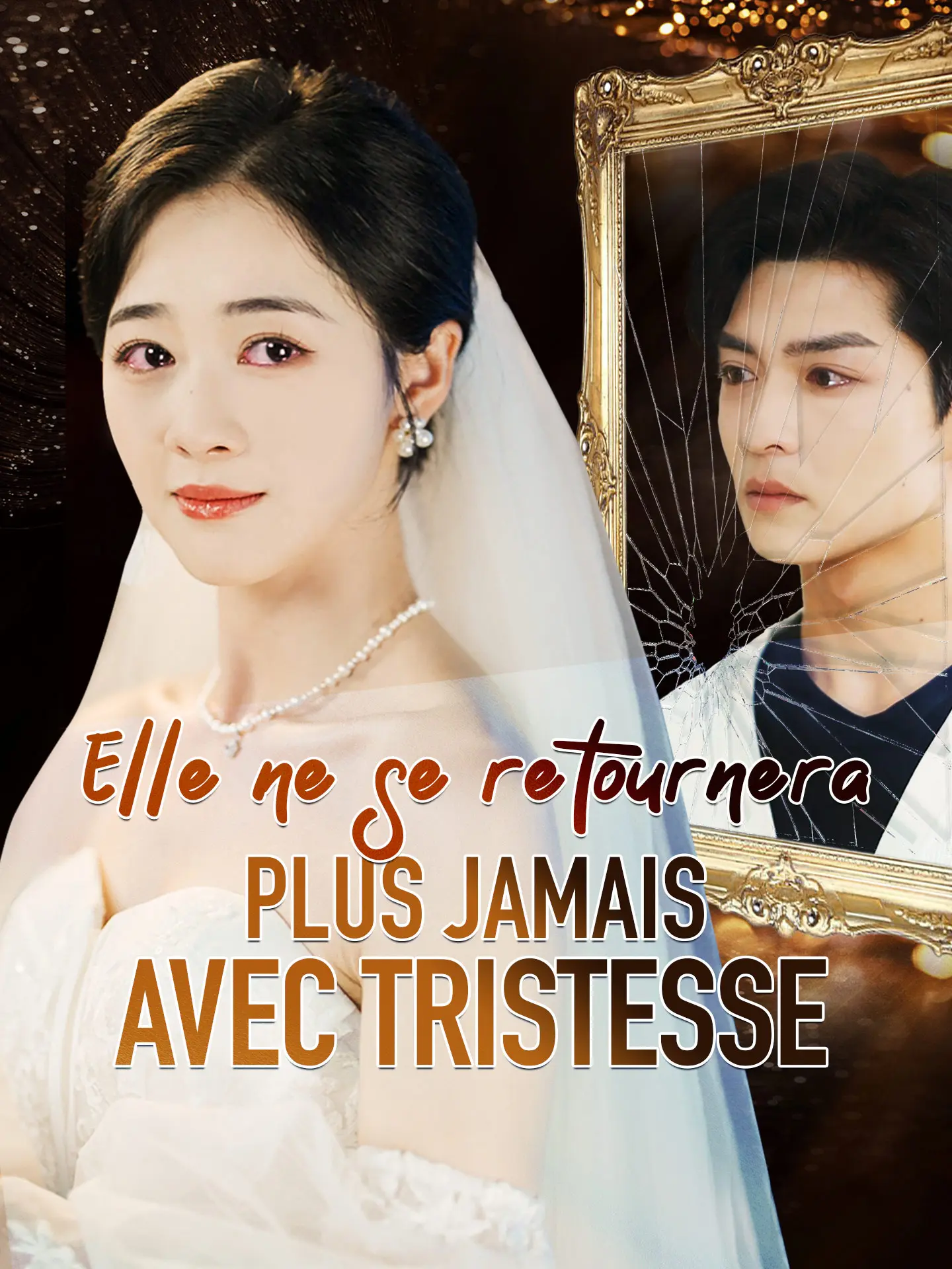 Elle ne se retournera plus jamais avec tristesse short drama poster