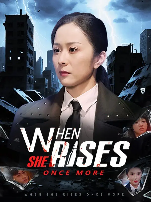 When She Rises Once More short drama poster