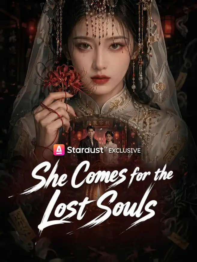 She Comes for the Lost Souls short drama poster