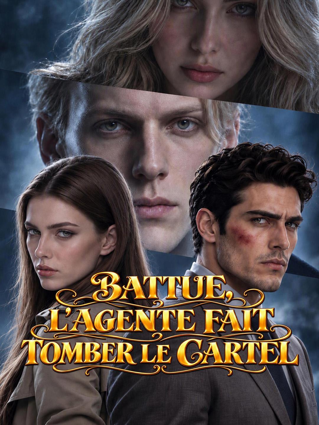 BATTUE, L'AGENTE FAIT TOMBER LE CARTEL short drama poster