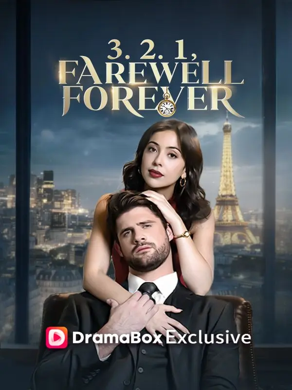 3.2.1, Farewell Forever short drama poster