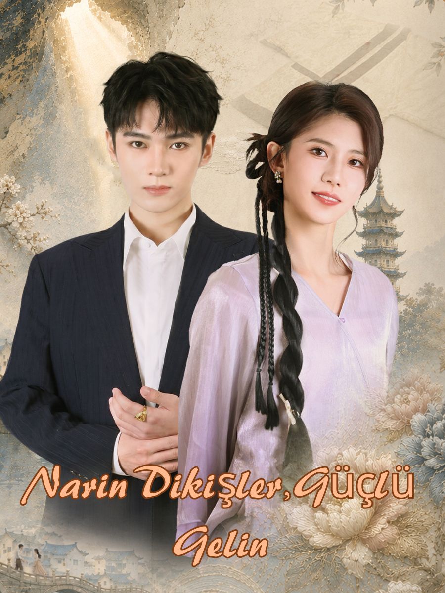 Narin Dikişler, Güçlü Gelin short drama poster
