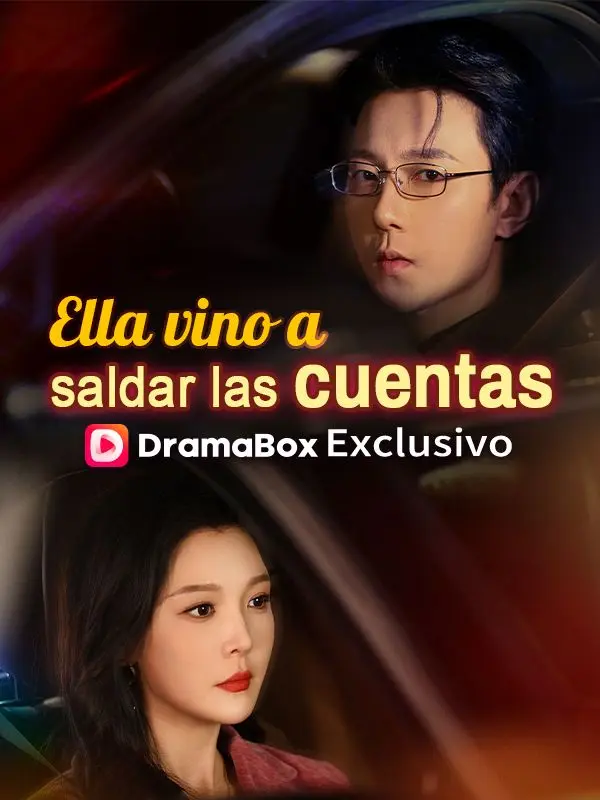 Ella vino a saldar las cuentas (Doblado) short drama poster