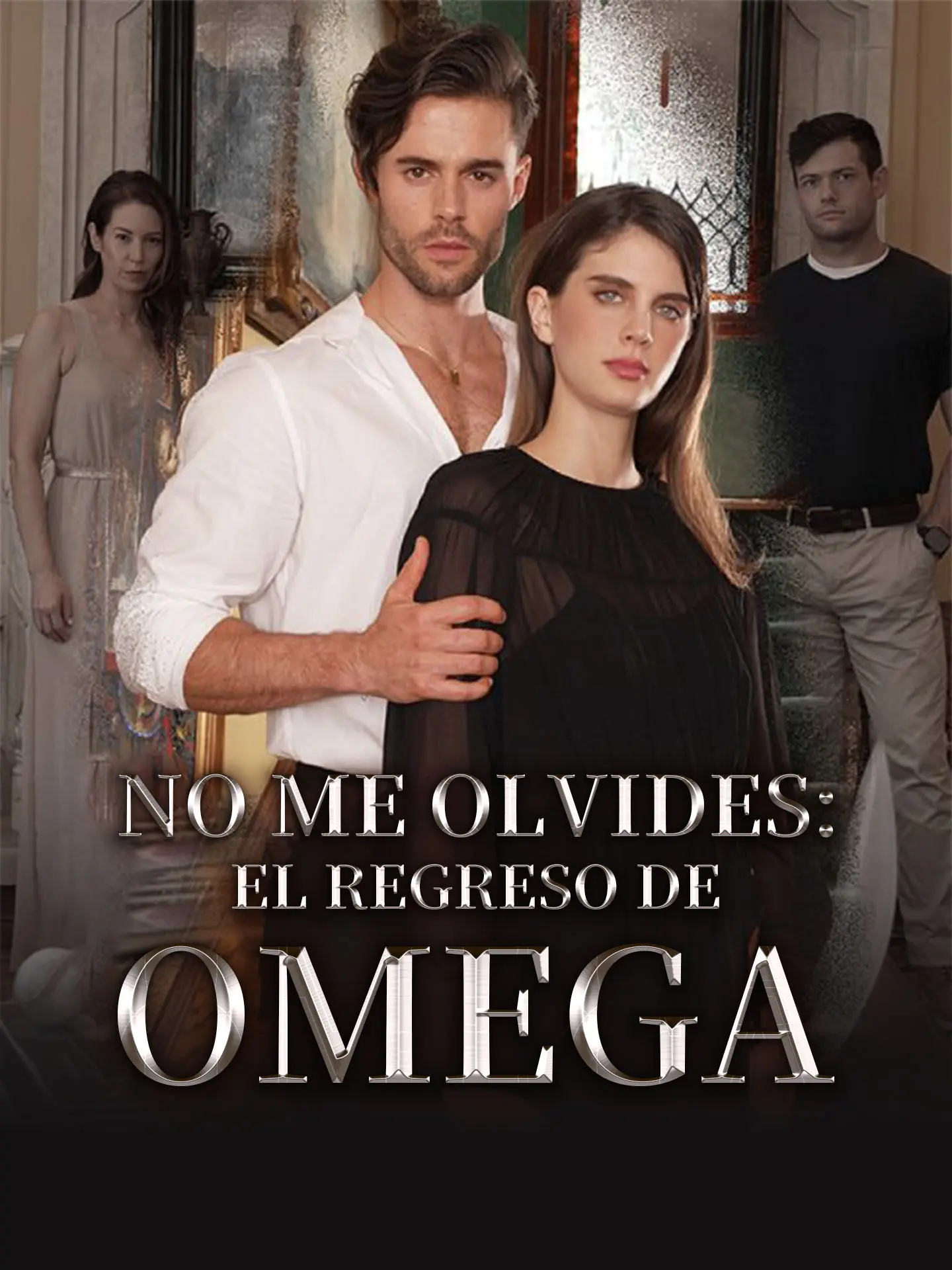 No me olvides: El regreso de Omega short drama poster