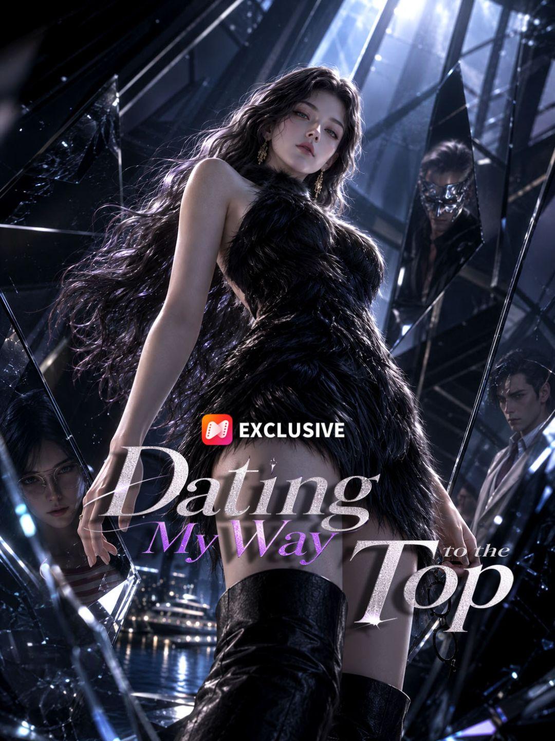 Dating My Way to the Top short drama poster