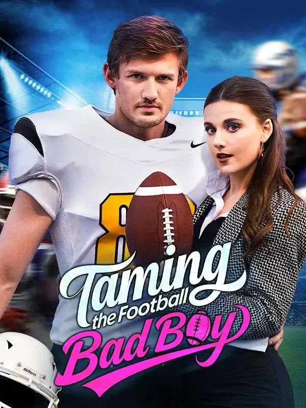 Taming the Football Bad Boy short drama poster