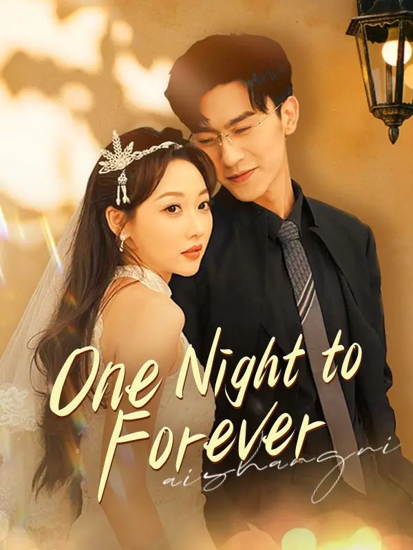 One Night to Forever short drama poster