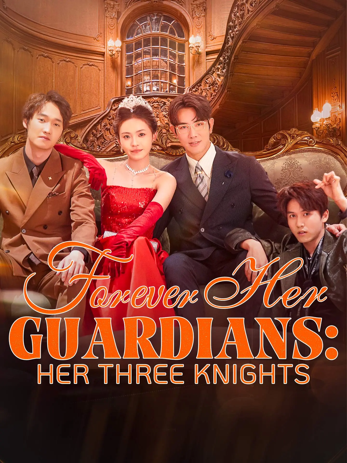 Forever Her Guardians: Her Three Knights short drama poster
