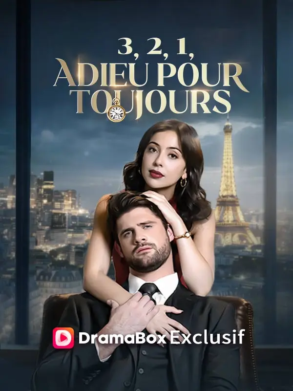 3, 2, 1, Adieu Pour Toujours short drama poster