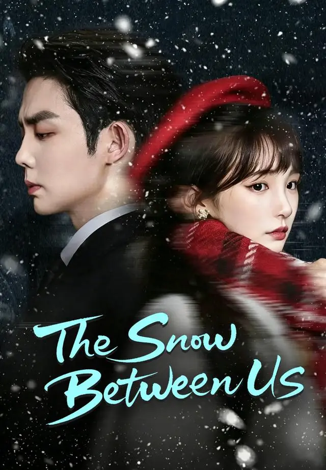 The Snow Between Us short drama poster