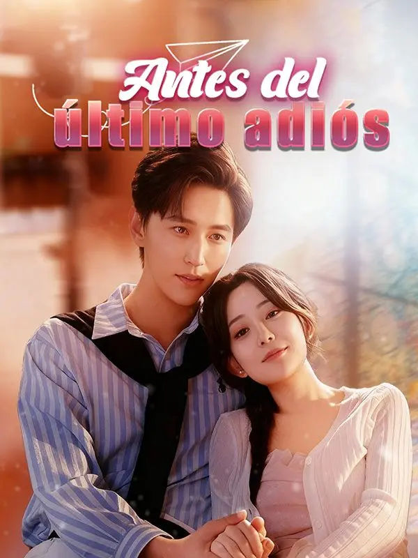 Antes del último adiós short drama poster