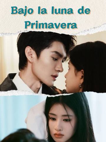 Bajo la luna de primavera short drama poster