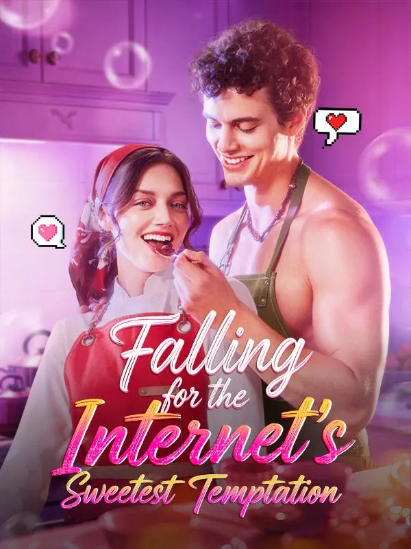 Falling for the Internet's Sweetest Temptation short drama poster