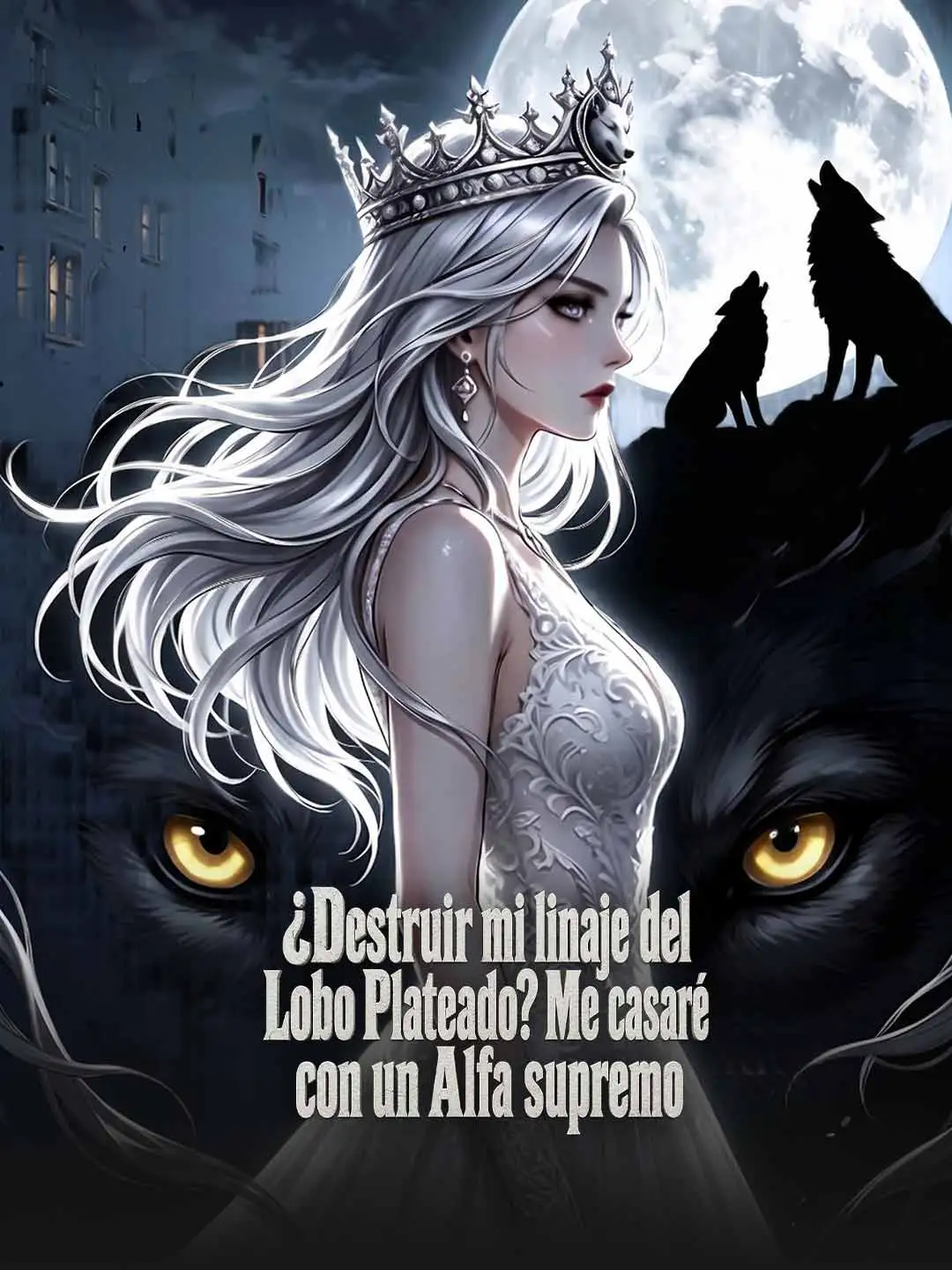 ¿Destruir mi linaje del Lobo Plateado? Me casaré con un Alfa supremo short drama poster