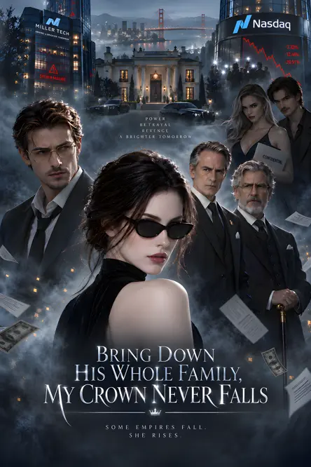 Bring Down His Whole Family, My Crown Neve short drama poster