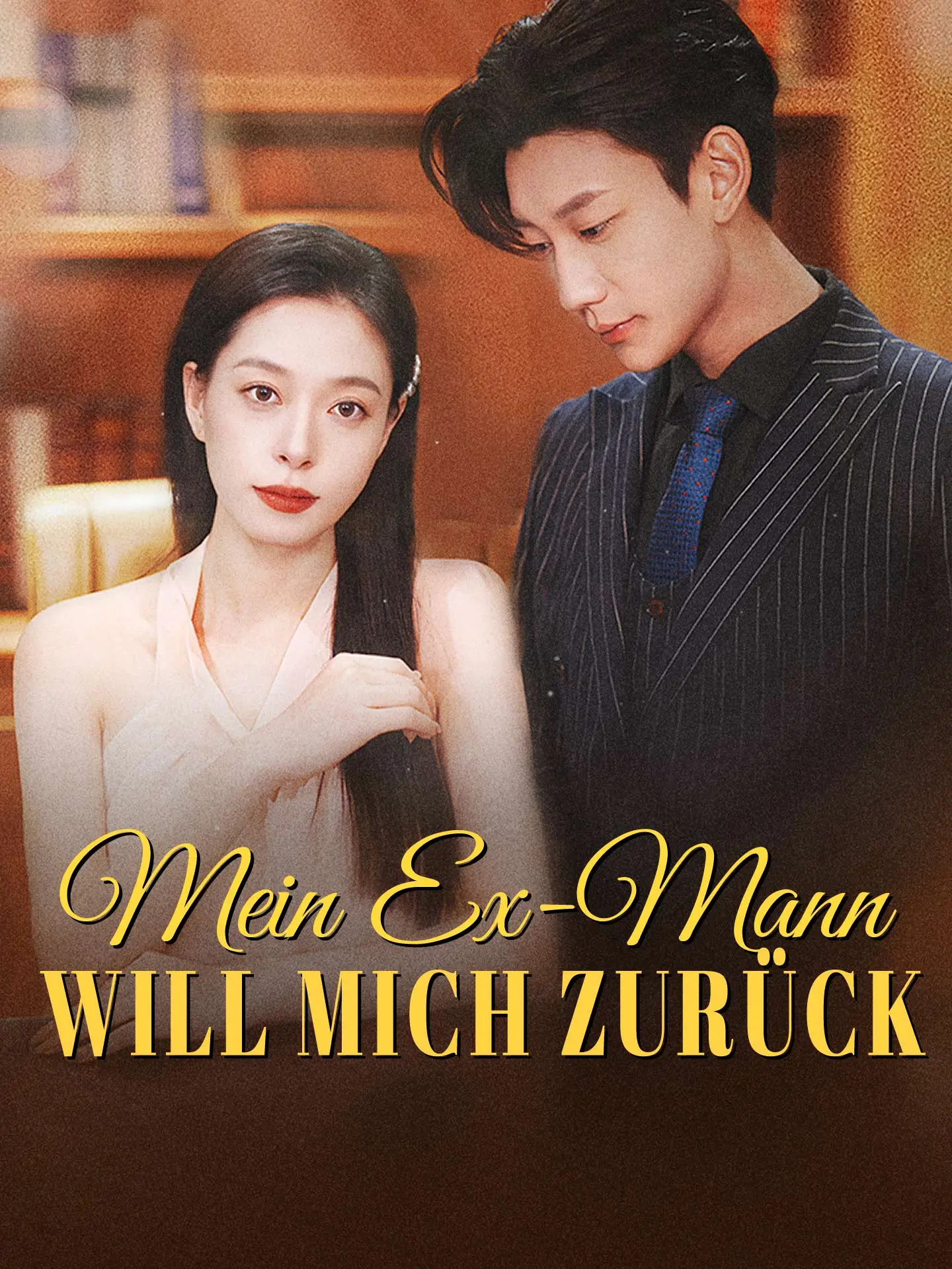 Mein Ex-Mann will mich zurück short drama poster