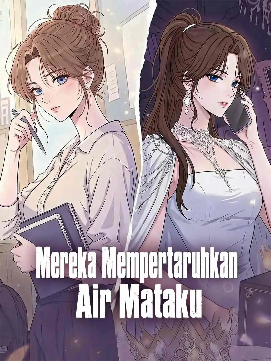 Mereka Mempertaruhkan Air Mataku short drama poster