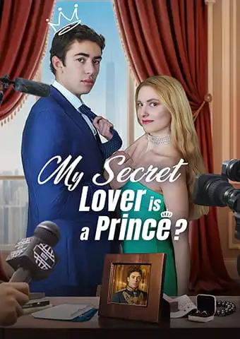 My Secret Lover is a Prince? short drama poster