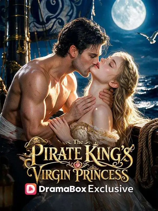 The Pirate King's Virgin Princess short drama poster