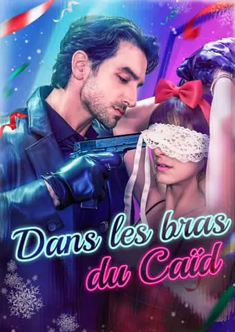 Dans les bras du Caïd short drama poster